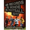 Image de Les records du monde du football 2017 en occasion ou reconditionné