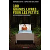 Image de 100 grands livres pour les petits : des Trois brigands à Hugo Cabret en occasion ou reconditionné