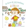 Image de Le livre de mes émotions à l'école en occasion ou reconditionné
