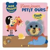 Image de Viens jouer, petit ours ! Gwé (Illustration)