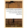 Image de Les véritables responsabilités ou Lettres d'un bon français à un anarchiste déguisé Collectif (Auteur)