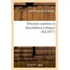 Image de Discours oratoires et dissertations critiques Jean-François Le Grand (Auteur), François-Théodore de Nesmond (Auteur)