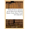 Image de Notice de livres, estampes et dessins de feu Mme Veuve Boutard Martin Collectif (Auteur)