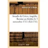 Image de Amadis de Grèce, tragédie. Remise au théâtre le 3 novembre 1711 Gustave de La Caille (Auteur)