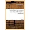 Image de Les mille et un romans, nouvelles et feuilletons. Tome 1 Frédéric Soulié (Auteur), Bernhard Severin Ingemann (Auteur), William Duckett (Auteur)