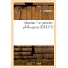 Image de OEuvres. Vie, oeuvres, philosophie Gautier de Coste La Calprenede (Auteur), Jean-Antoine-Nicolas de Caritat Condorcet (Auteur)