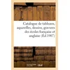 Image de Catalogue de tableaux, aquarelles, dessins, gravures des écoles française et anglaise Georges Giacometti (Auteur)