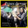 Image de Prises de vue David Groison (Auteur), Pierangélique Schouler (Auteur)