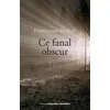 Image de Ce fanal obscur Françoise Baqué (Auteur)