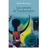 Image de Les Miroirs de Frankenstein Abbas Beydoun (Auteur), Nathalie Bontemps (Traduction)