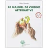 Image de Le manuel de cuisine alternative en occasion ou reconditionné