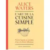 Image de L'art de la cuisine simple : notes, leçons et recettes d'une révolution délicieuse en occasion ou reconditionné