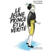 Image de Le jeune prince et la vérité Jean-Claude Carrière (Auteur), Nicolas Zouliamis (Illustration)