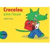 Image de Crocolou aime l'école en occasion ou reconditionné
