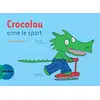 Image de Crocolou aime le sport en occasion ou reconditionné