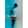 Image de J'ai tué un homme Charlotte Erlih (Auteur)