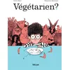 Image de Végétarien ? Julien Baer (Auteur), Sébastien Mourrain (Illustration)
