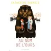 Image de Au nom de l'ours en occasion ou reconditionné