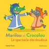 Image de Marilou et Crocolou - Le spectacle des doudous Ophélie Texier (Auteur)