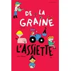 Image de De la graine à l'assiette en occasion ou reconditionné