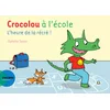 Image de Crocolou à l'école : l'heure de la récré ! en occasion ou reconditionné
