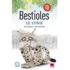 Image de Bestioles - Le Lynx Alice Butaud (Auteur), Julie Colombet (Illustration)
