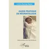 Image de Guide pratique de néonatologie Laetitia Mavinga Mpola (Auteur), Bruno-Paul Tady Muyala B. (Préface)