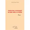 Image de Trois fois, j'ai manqué de dire adieu au poème Elaz Ndongo Thioye (Auteur)