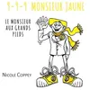 Image de 9-9-9 Monsieur jaune Nicole Coppey (Auteur)