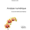 Image de Analyse numérique - Cours et exercices résolus Mustapha Lakrib (Auteur)