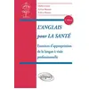 Image de L'anglais pour la santé : exercices d'appropriation de la langue à visée professionnelle en occasion ou reconditionné