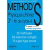 Image de Method'S physique chimie 3e, fin de cycle 4 : 58 méthodes, 82 exercices corrigés, 10 sujets type brevet : conforme au nouveau programme en occasion ou reconditionné