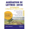Image de Agrégation de lettres 2018 : tout le programme du Moyen Age au XXe siècle en un volume en occasion ou reconditionné