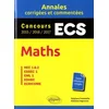 Image de Maths, ESC : annales corrigées et commentées, concours 2015, 2016, 2017 : HEC 1&2, ESSEC 1, EML 1, EDHEC, ECRICOME en occasion ou reconditionné