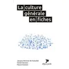 Image de La culture générale en fiches de Bonniot (Auteur), Daniel Dauvois (Auteur), Pascal Dumont (Auteur)
