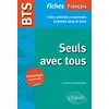 Image de BTS Français - Culture générale et expression - Nouveau thème de culture générale. Examens 2019 et 2020 Hélène Bieber (Auteur)