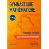 Image de Gymnastique mathématique 1re S : exercices corrigés en occasion ou reconditionné