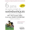 Image de 6 ans de sujets corrigés de Mathématiques posés aux concours de H.E.C., ESSEC, E.S.C.P. Europe, E.M. Lyon, EDHEC et ECRICOME - option scientifique - sujets 2018 inclus - 2e édition Christian Leboeuf (Auteur)