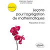 Image de Leçons pour l'agrégation de mathématiques : préparation à l'oral en occasion ou reconditionné