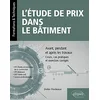 Image de L'étude de prix dans le bâtiment : avant, pendant et après les travaux : cours, cas pratiques et exercices corrigés en occasion ou reconditionné