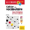 Image de Allemand, A1-A2, collège : cahier de vocabulaire : jeux et énigmes pour réviser et pour progresser, 11-15 ans en occasion ou reconditionné