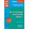 Image de De la musique avant toute chose ? : BTS français, culture générale et expression : examens 2021 et 2022 en occasion ou reconditionné