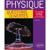Image de Physique, 2e année CPGE scientifiques : questions ouvertes en occasion ou reconditionné