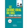 Image de Le grand oral du bac étape par étape : guide pratique pour s'entraîner à l'épreuve : voies générale & technologique en occasion ou reconditionné