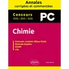 Image de Chimie PC : annales corrigées et commentées, concours 2018, 2019, 2020 : concours commun Mines-Ponts, Centrale-Supélec, CCINP, e3a en occasion ou reconditionné