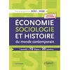 Image de Economie, sociologie et histoire du monde contemporain : l'essentiel en 10 thèmes et 20 questions : tout le programme ECG 1 et ECG 2, nouveaux programmes en occasion ou reconditionné