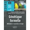 Image de Génétique formelle : méthodes et exercices corrigés en occasion ou reconditionné