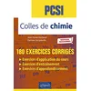 Image de Colles de chimie, PSCI : 180 exercices corrigés : nouveaux programmes en occasion ou reconditionné