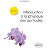 Image de Introduction à la physique des particules Luc Marleau (Auteur), Paul De Laboulaye (Collection dirigée par)
