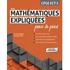 Image de Les mathématiques expliquées pas à pas : CPGE ECT-1 : nouveaux programmes en occasion ou reconditionné